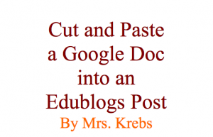 Putting a Google Doc into an Edublogs Post